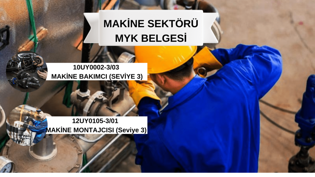 Makine Sektörü MYK Belgesi